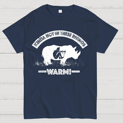 Kinda Hot In These Rhinos-WARM! Geek T-Shirt
