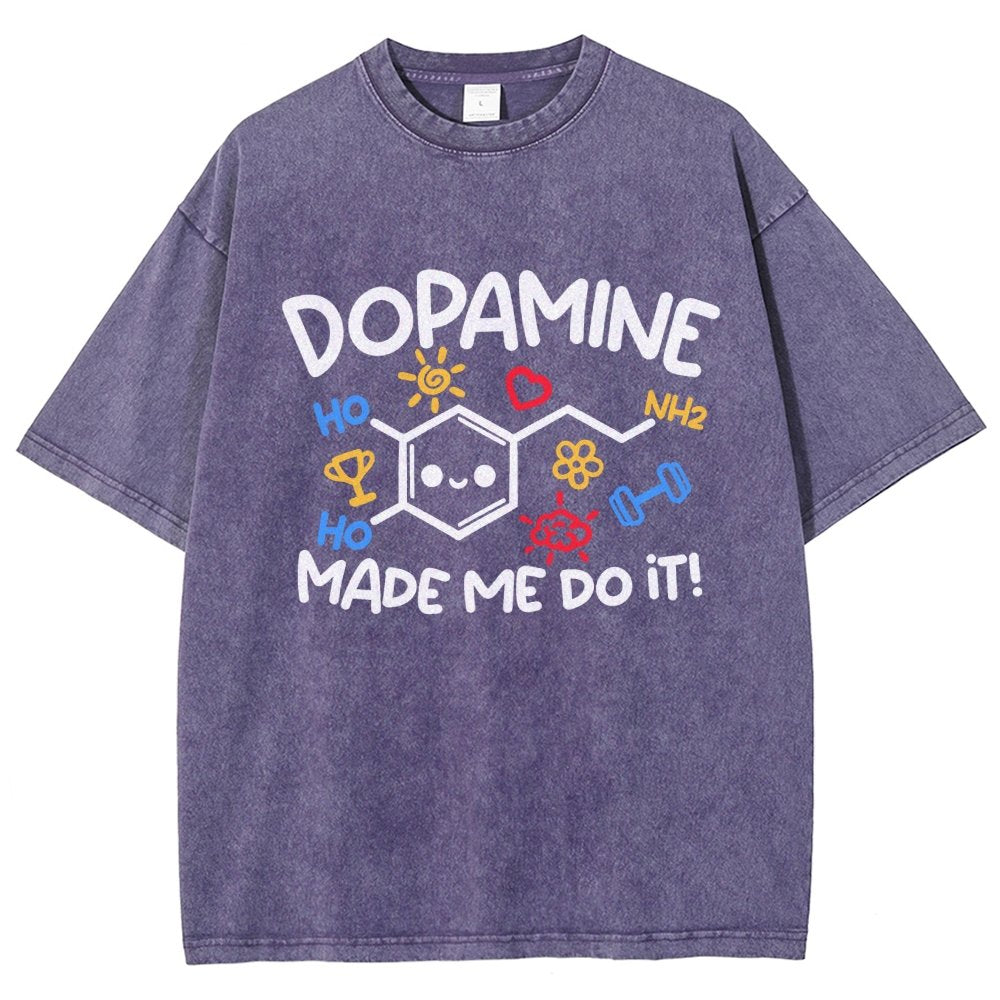 Dopamine Made Me Do It Vintage Distressed T-shirt