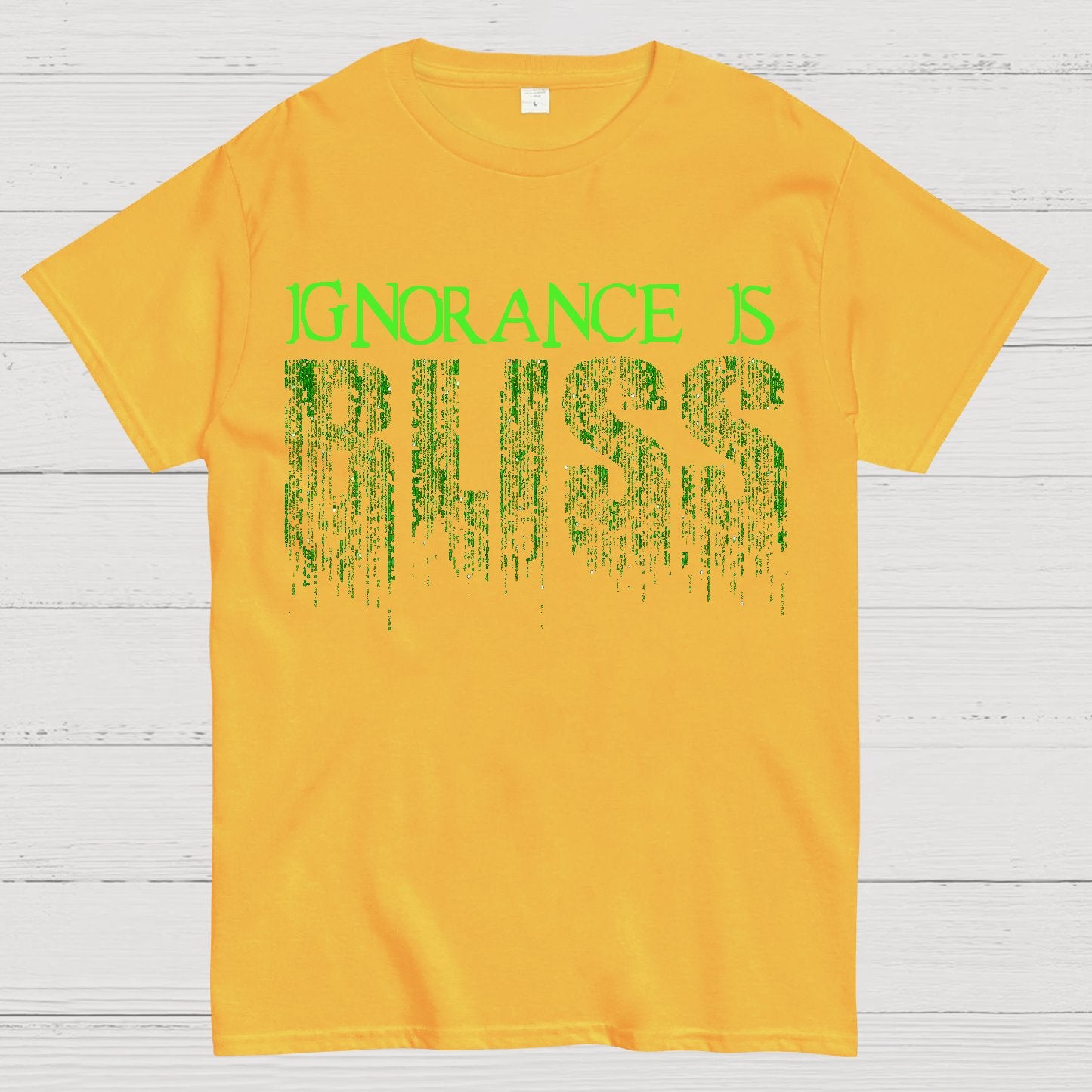 Ignorance Is Bliss Geek T-Shirt