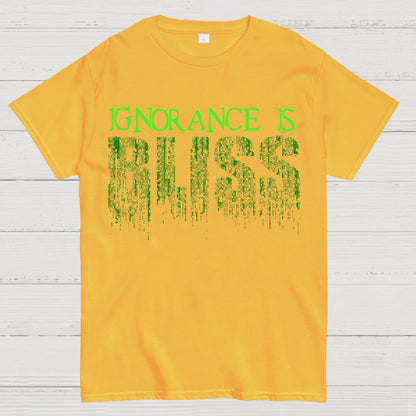 Ignorance Is Bliss Geek T-Shirt