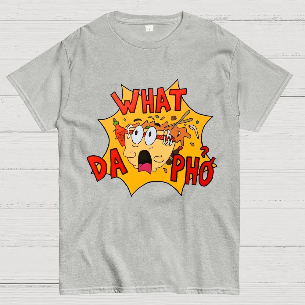 What Da Pho？Funny Geek T-Shirt