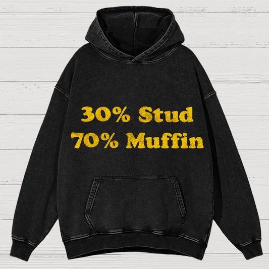30% Stud 70%Muffin Funny Vintage Distressed Hoodie