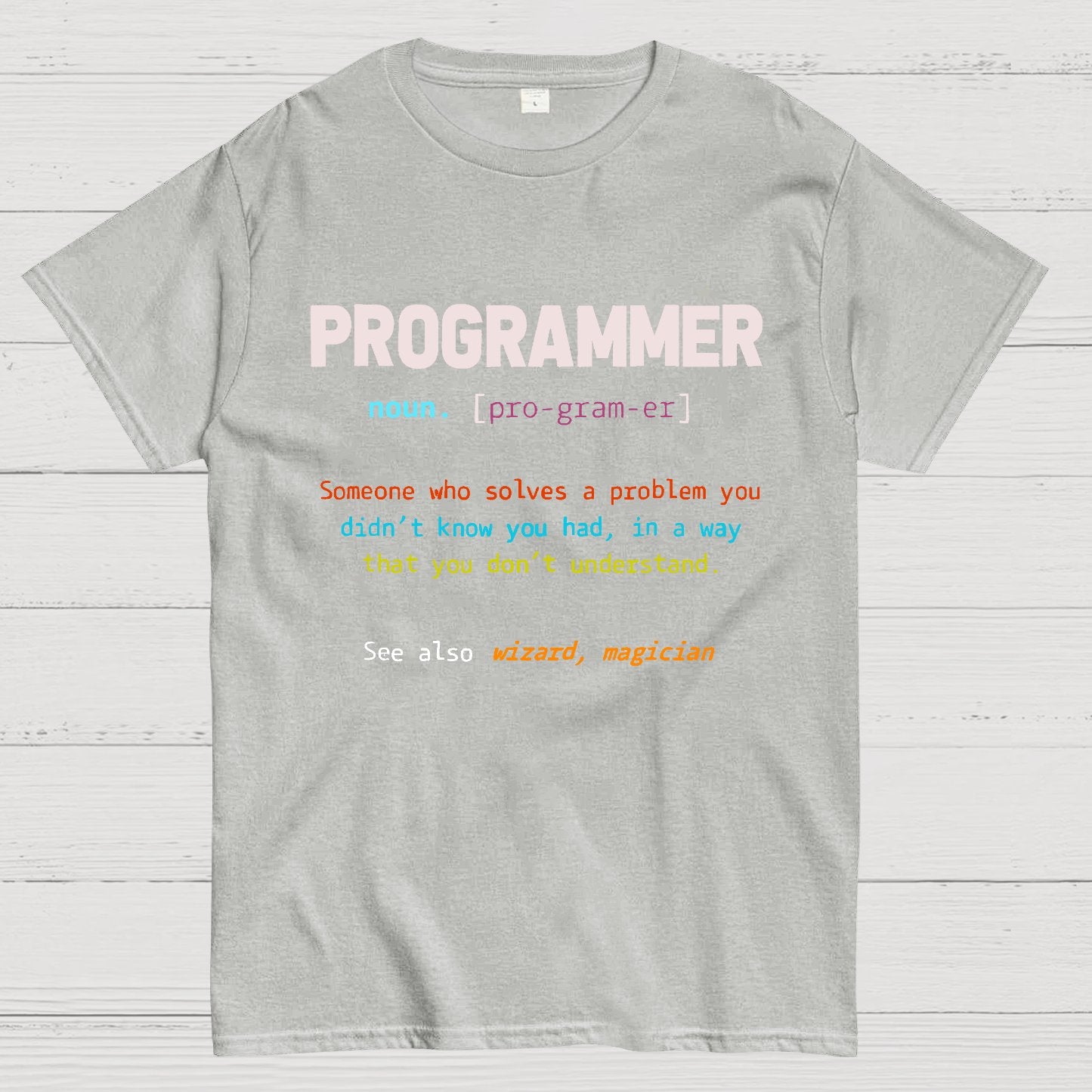 Programming Funny Computer Geek T-Shirt