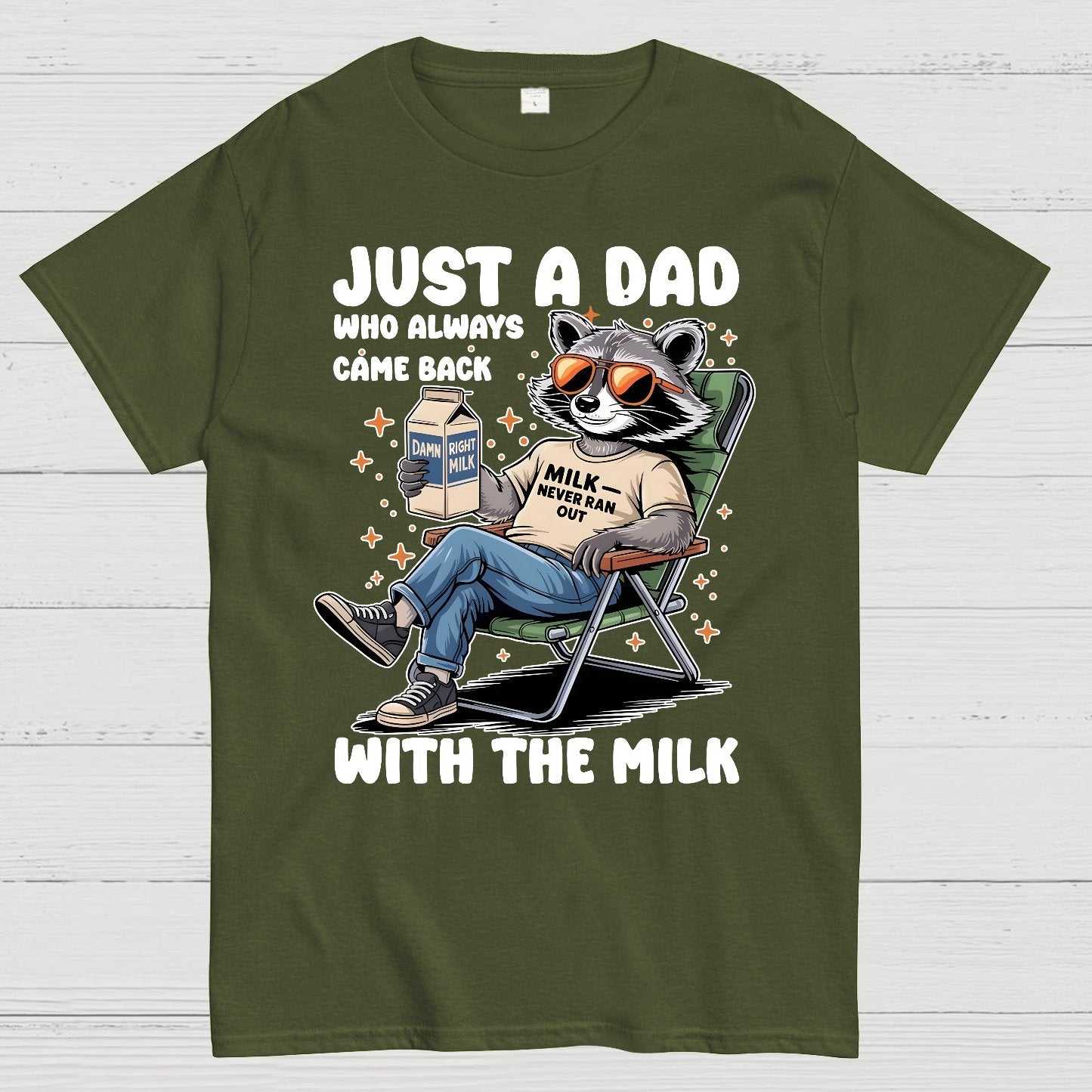 Just A Dad Who Always Come Back, Funny Husband Geek T-Shirt
