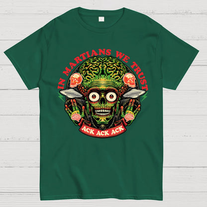 In Martians We Trust Geek T-Shirt