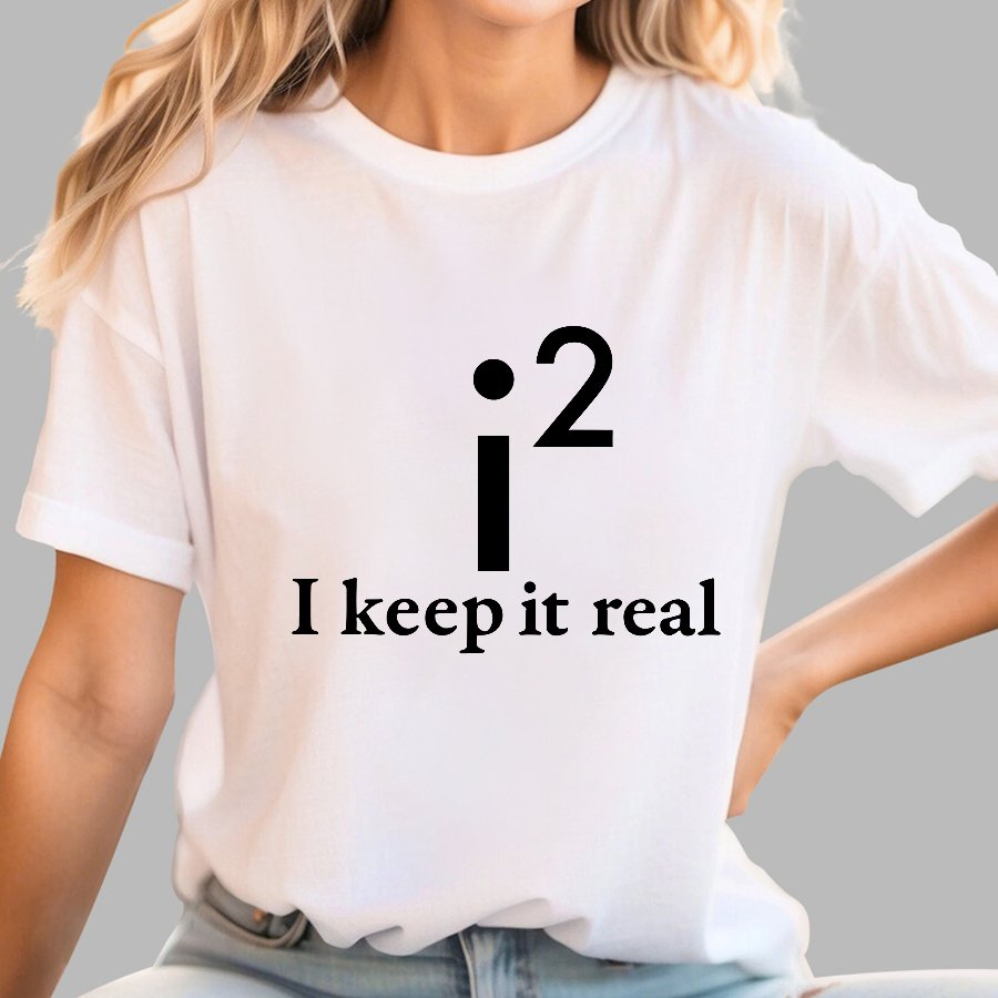 I Keep It Real Geek T-Shirt