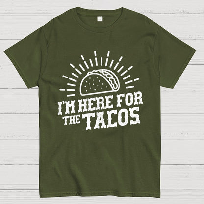 I'm Here For The Tacos Geek T-Shirt