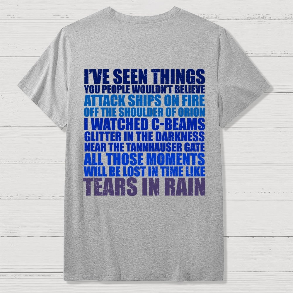 Tears In Rain  Back Printing Geek T-Shirt
