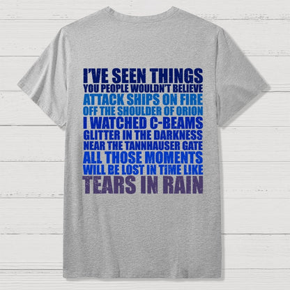 Tears In Rain  Back Printing Geek T-Shirt
