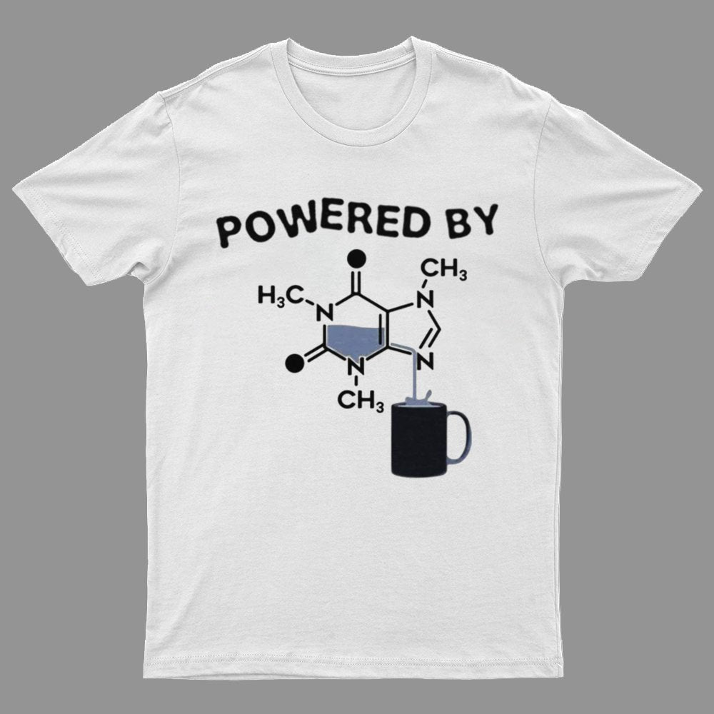 Powered By Caffeine Unisex Geek T-shirt