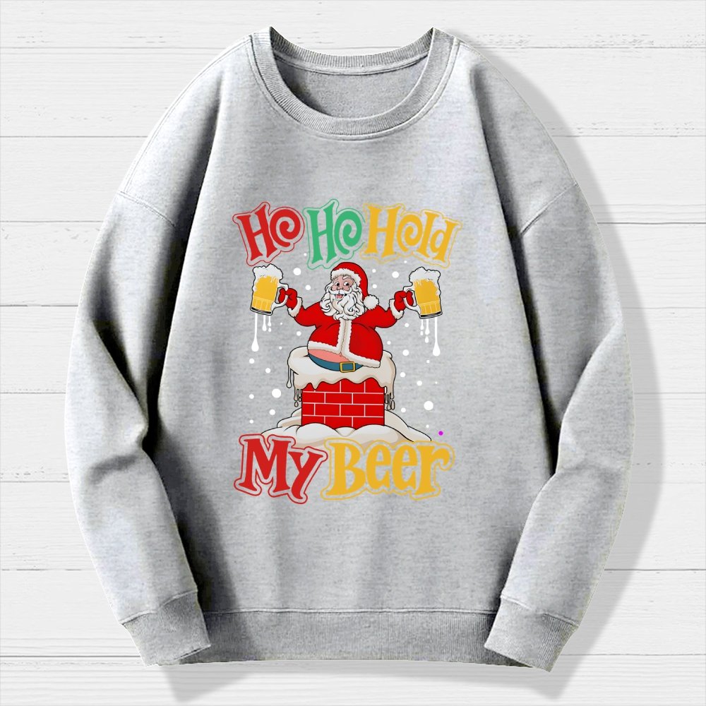 Ho Ho Hold My Beer Christmas Geek Cotton Sweatshirt