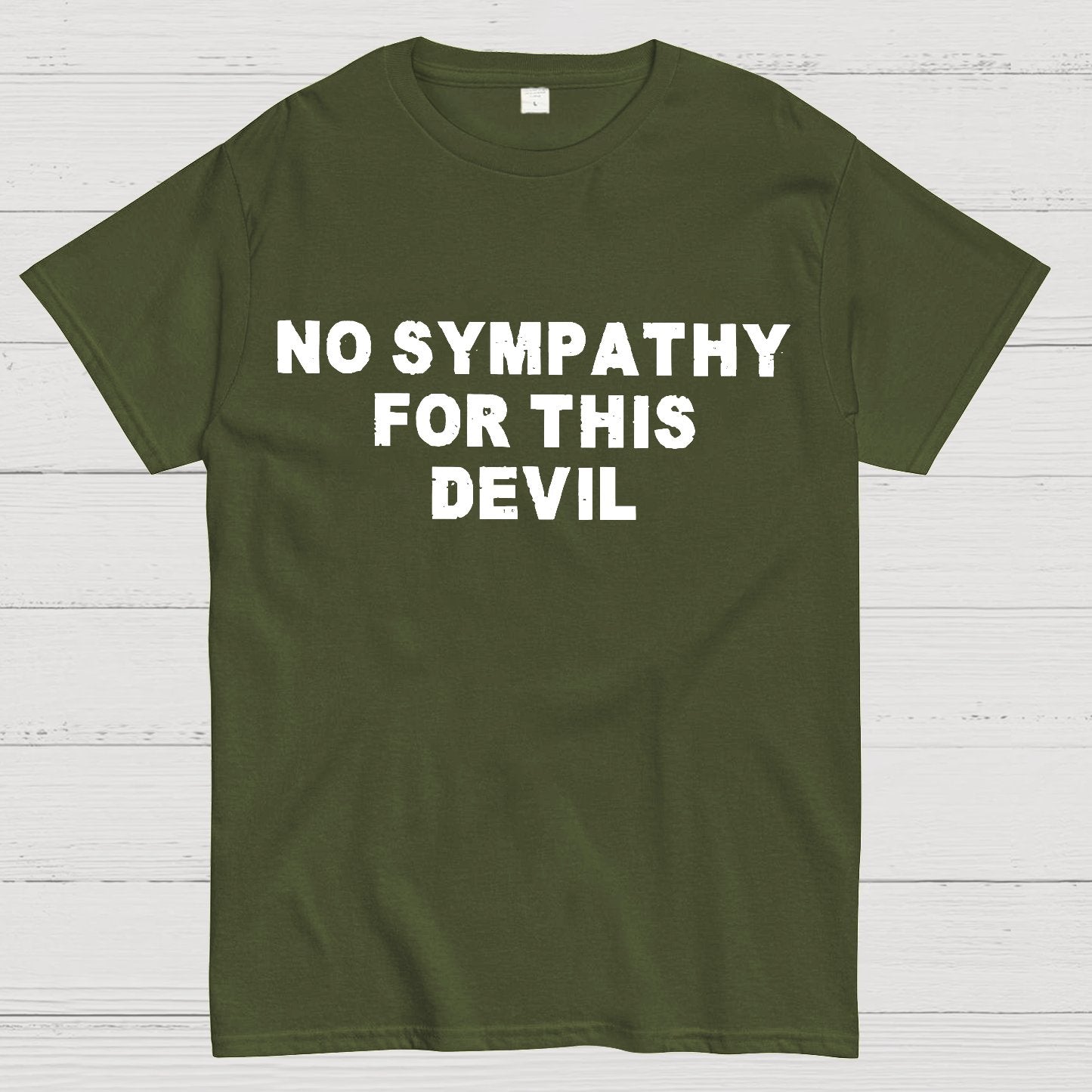 No Sympathy for This Devil – Bold Rebel Attitude Quote Geek T-Shirt