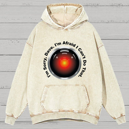 HAL Sorry Dave Quote  I‘m Afraid I Can't Do That Vintage Distressed Hoodie