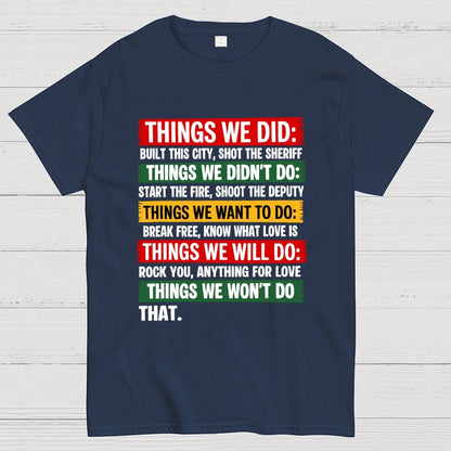 THINGS WE DID Geek T-Shirt