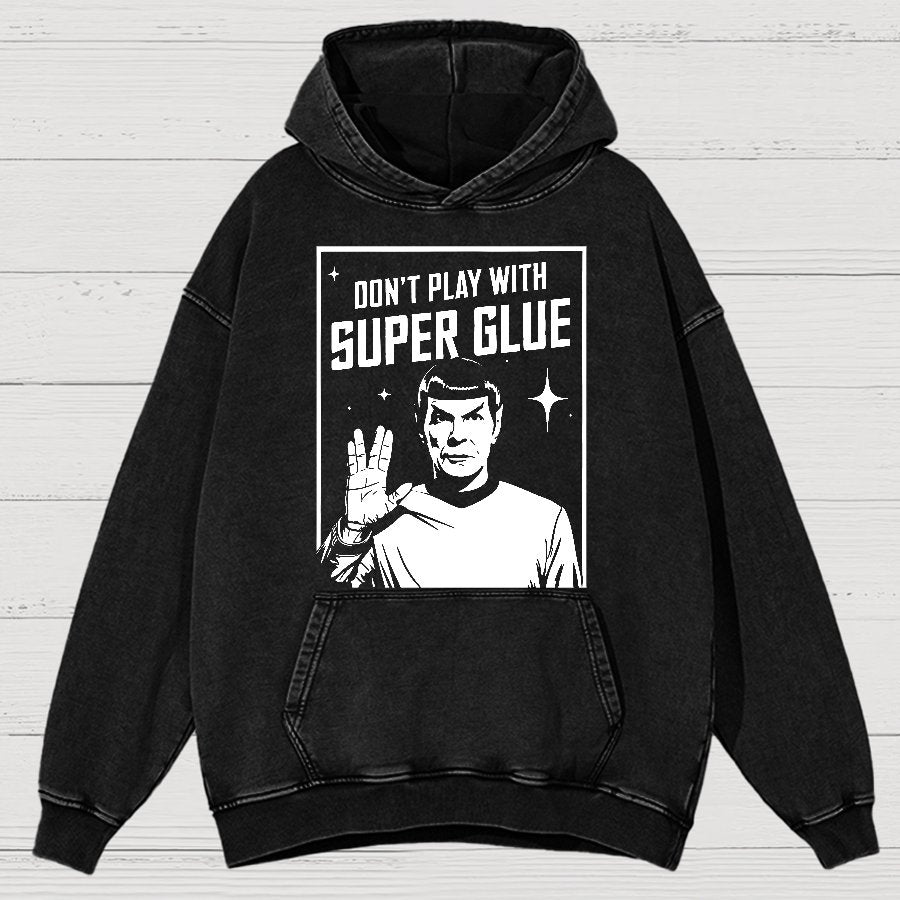 Don't Play With Superglue Vintage Distressed Hoodie