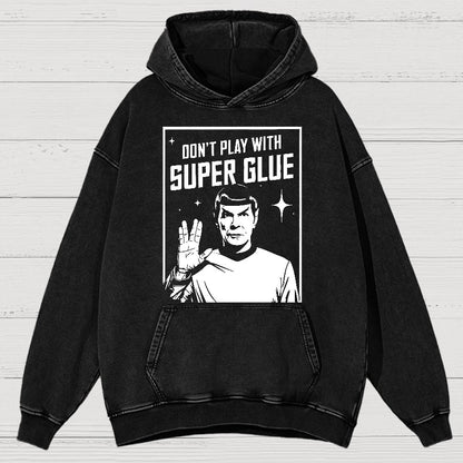 Don't Play With Superglue Vintage Distressed Hoodie