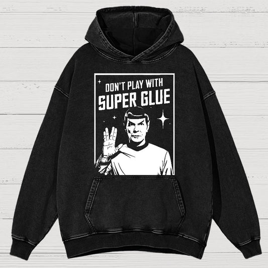 Don't Play With Superglue Vintage Distressed Hoodie