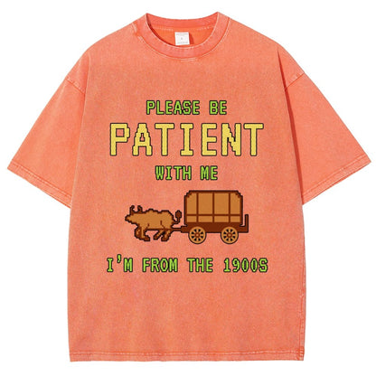 Please Be Patient With Me I'm From The 1900s Vintage Distressed T-shirt