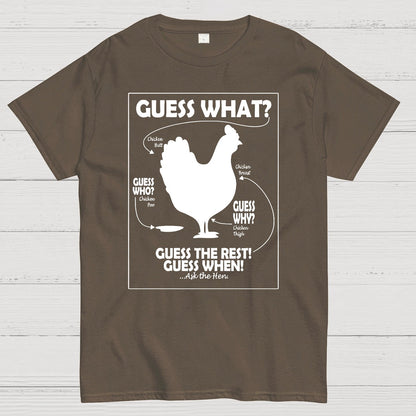Guess What Chicken Butt White Print Geek T-Shirt