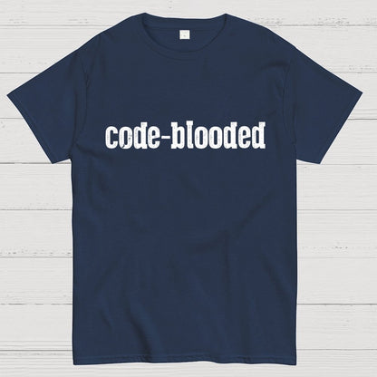 Code Blooded Coding Software Engineer Developer Humorous Geek T-Shirt