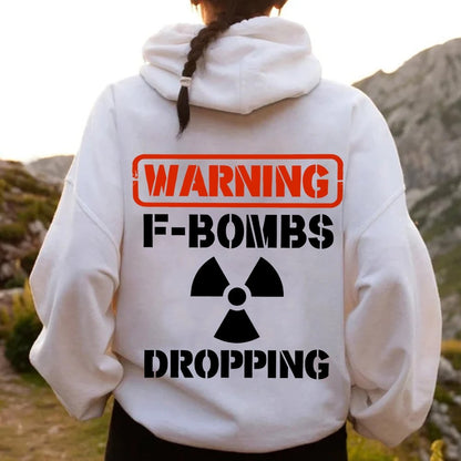 Warning F-Bombs Dropping Printed Back Unisex Cotton Hoodie