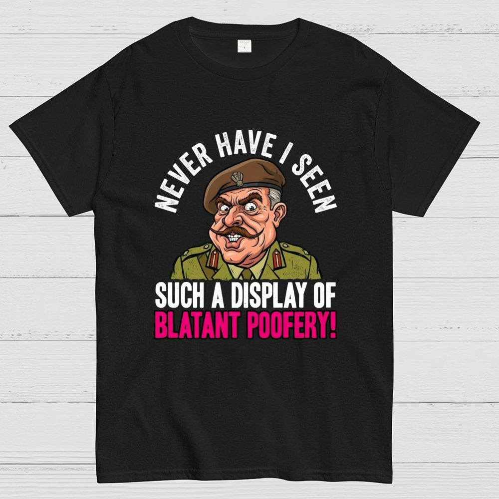 Never Have I Seen Such A Display Of Blatant Poofery! Art Print Geek T-Shirt