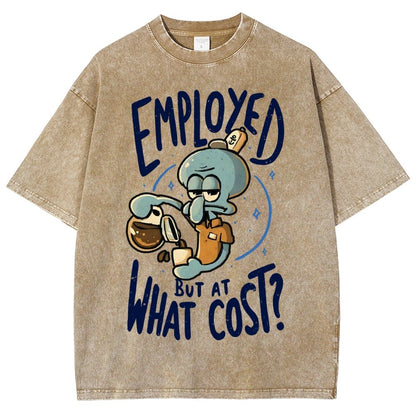 Employed But At What Cost Vintage Distressed T-shirt