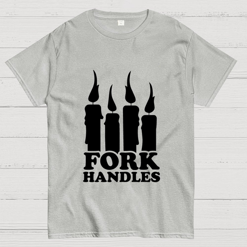Or is it fork handles？Geek T-Shirt