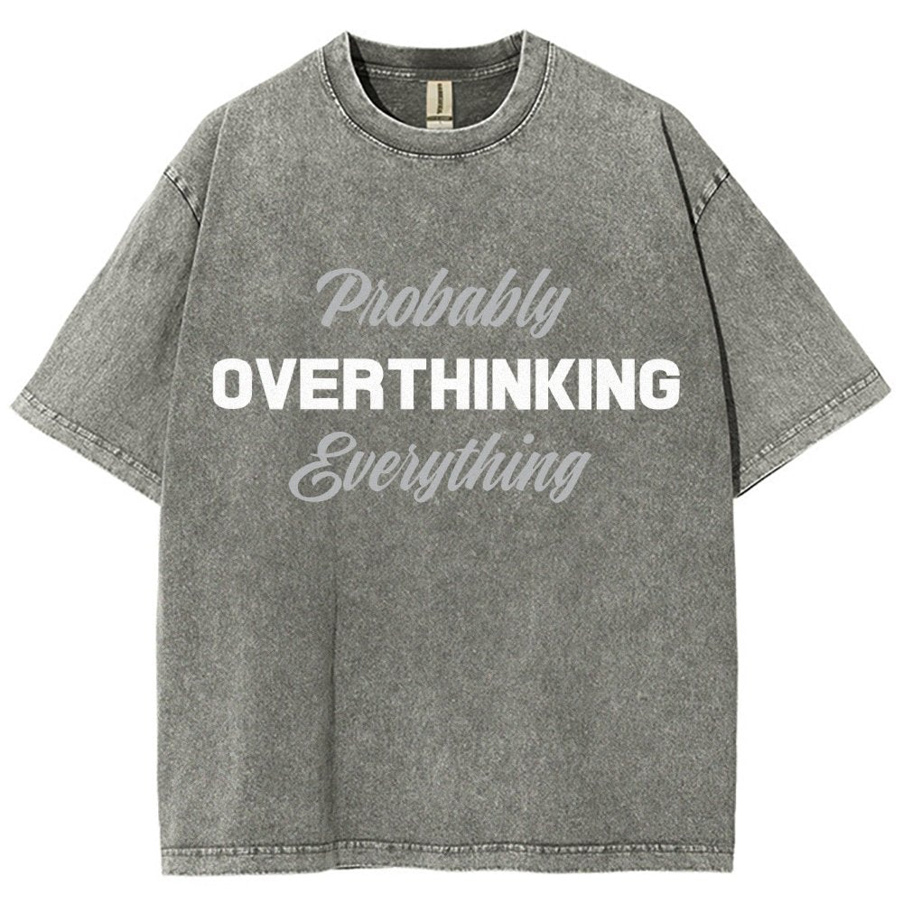 Probably Overthinking Everything Vintage Distressed T-shirt