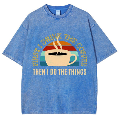 First the Coffee Vintage Distressed T-shirt
