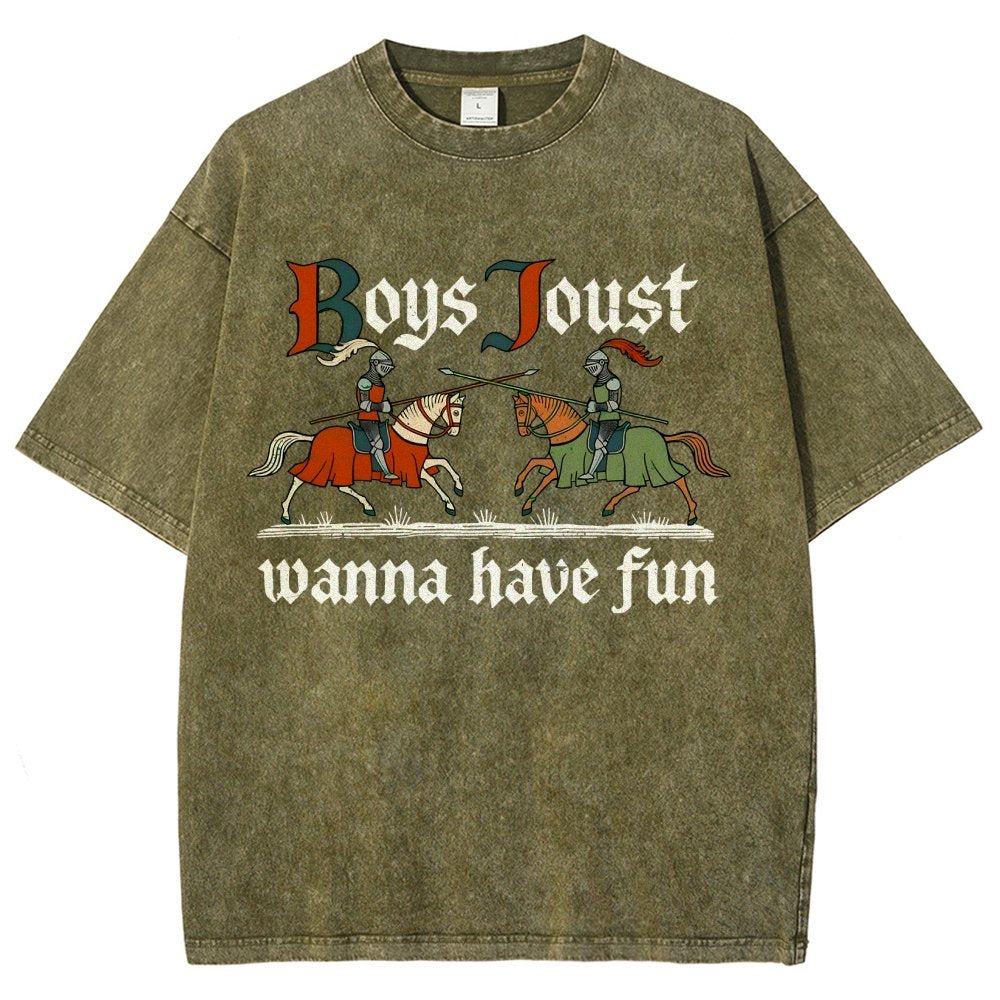 Boys Joust Wanna Have Fun Vintage Distressed T-shirt