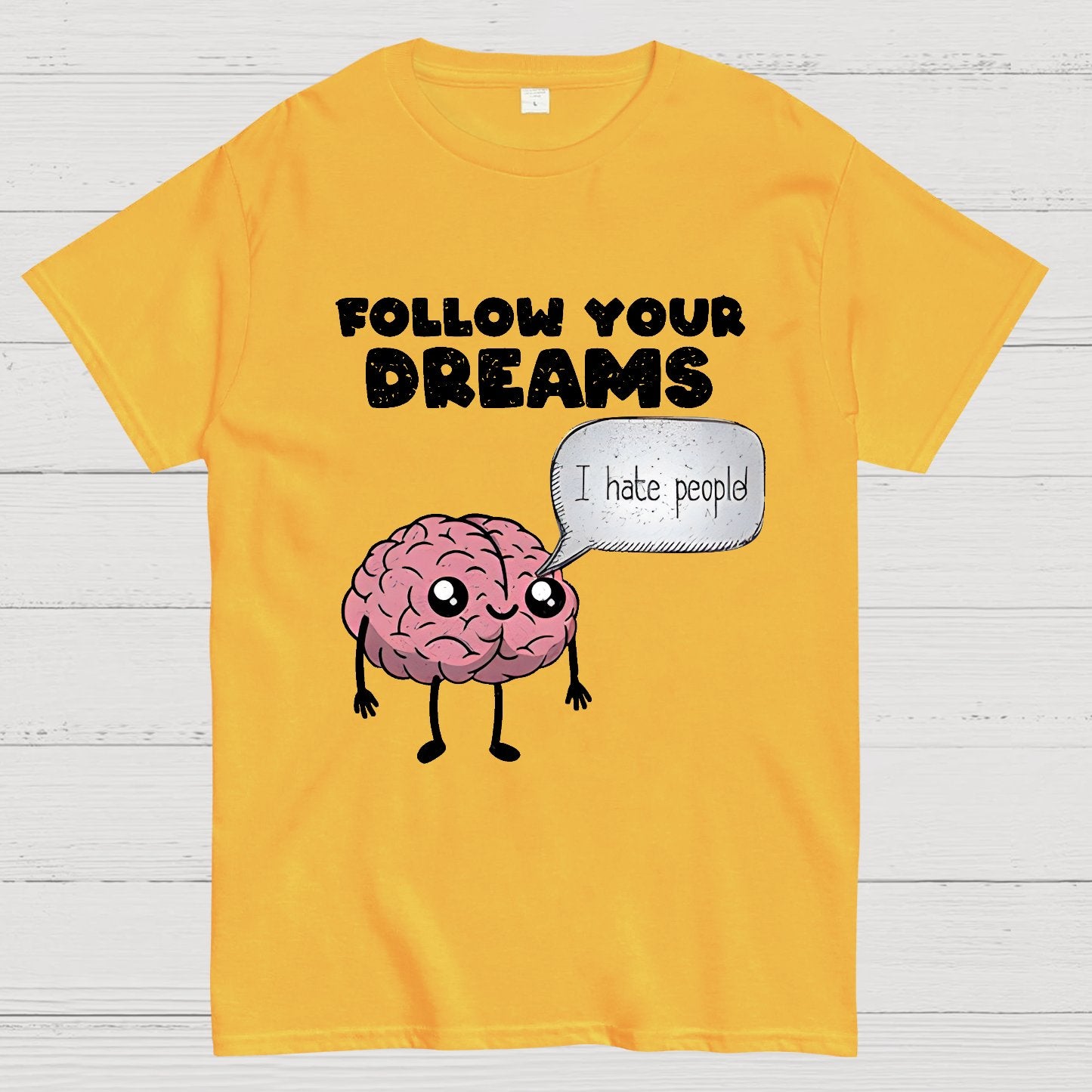 Follow your dreams Geek T-Shirt
