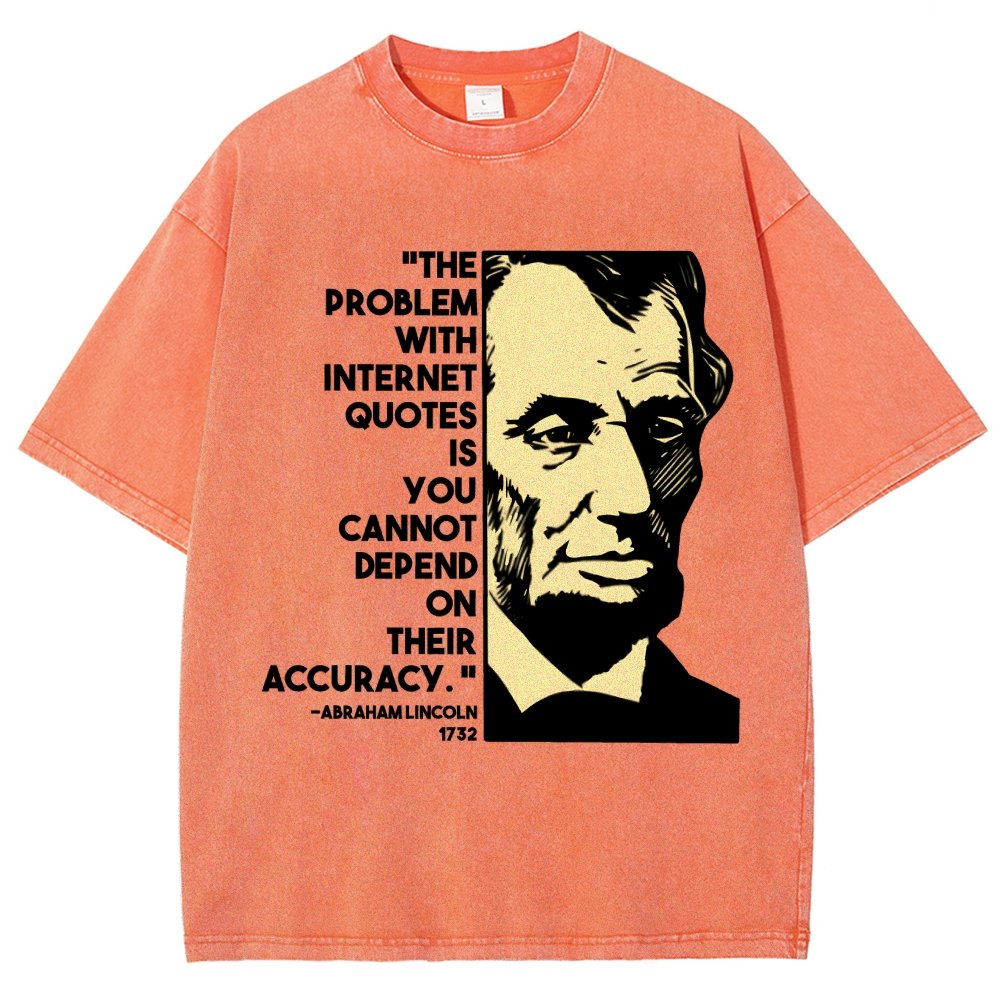 Abraham Lincoln Internet Quote Vintage Distressed T-shirt