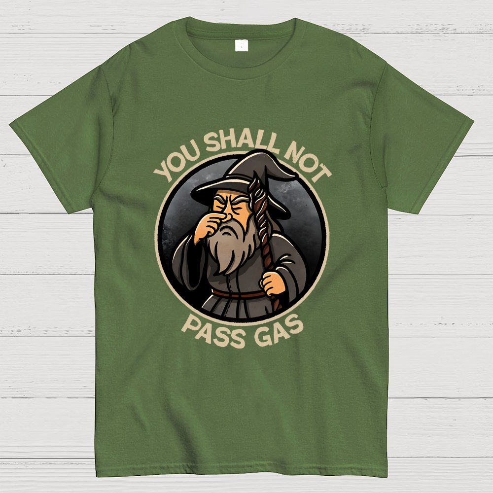 You Shall Not Pass Gas Geek T-Shirt