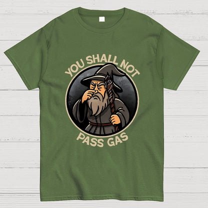 You Shall Not Pass Gas Geek T-Shirt