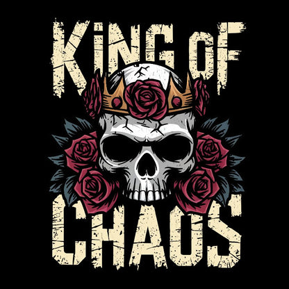 King of Chaos Skull Rose Crown Nerdy T-Shirt