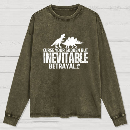 Curse Your Sudden But Inevitable Betrayal! Washed Long Sleeve Tee