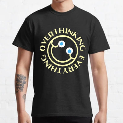 Overthinking Everything Funny Geeky T-Shirt