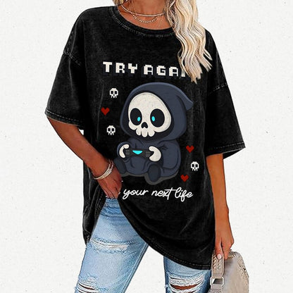 Try Again in your next life Vintage Distressed T-shirt