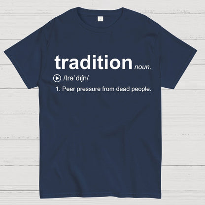 Tradition Geek T-Shirt