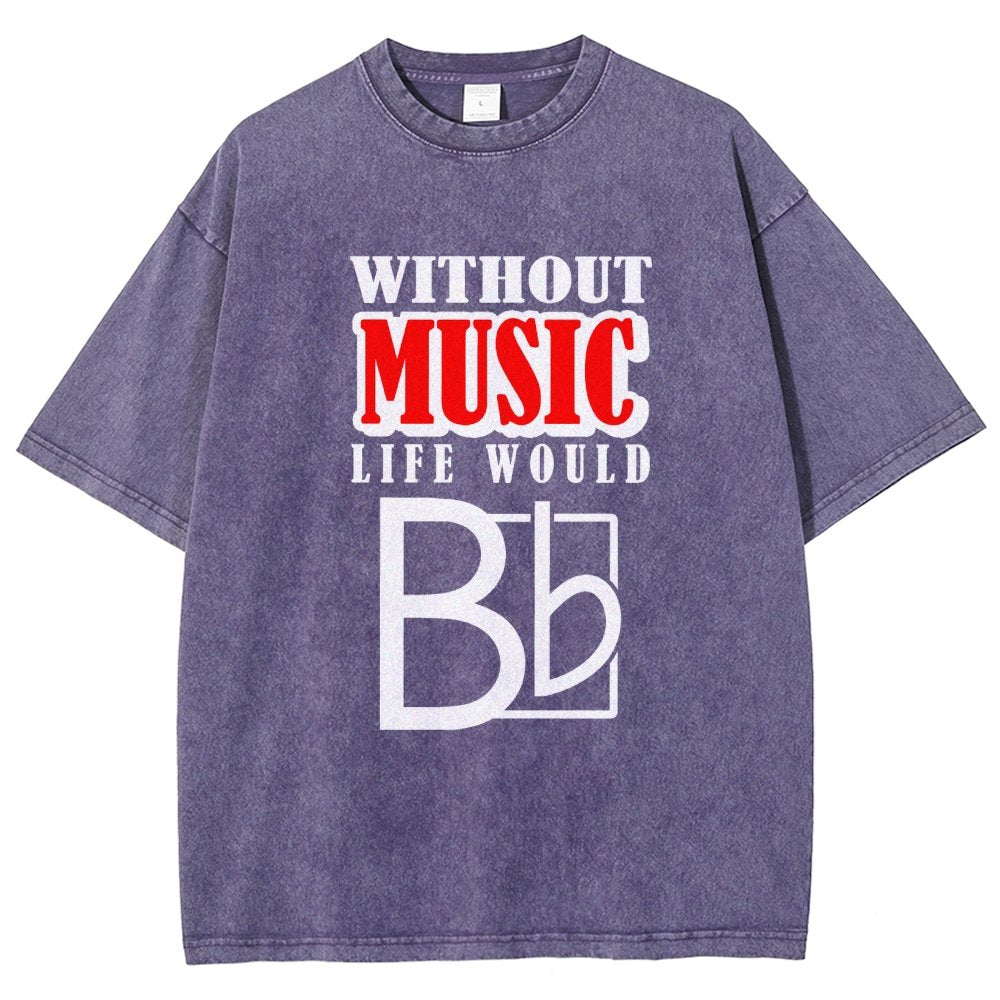 Without Music Life Would B Flat  Vintage Distressed T-shirt