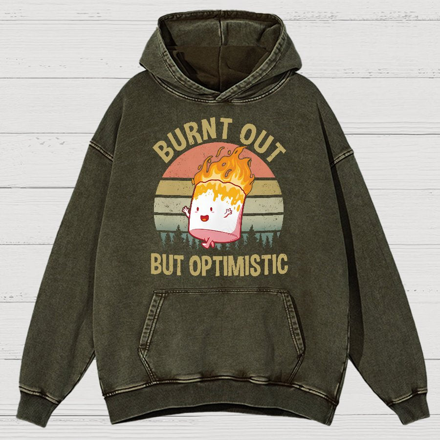 Burnt Out But Optimistic Vintage Distressed Hoodie