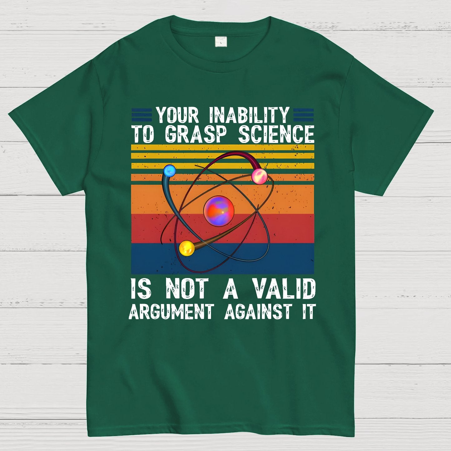 Your Inability to Grasp Science Geek T-Shirt