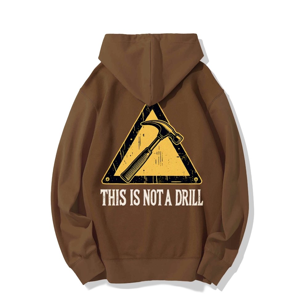 This Is Not A Drill Printed Back Unisex Cotton Hoodie