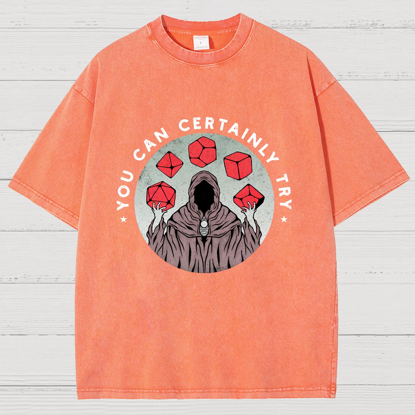 YOU CAN CERTAINLY TRY Vintage Distressed T-shirt