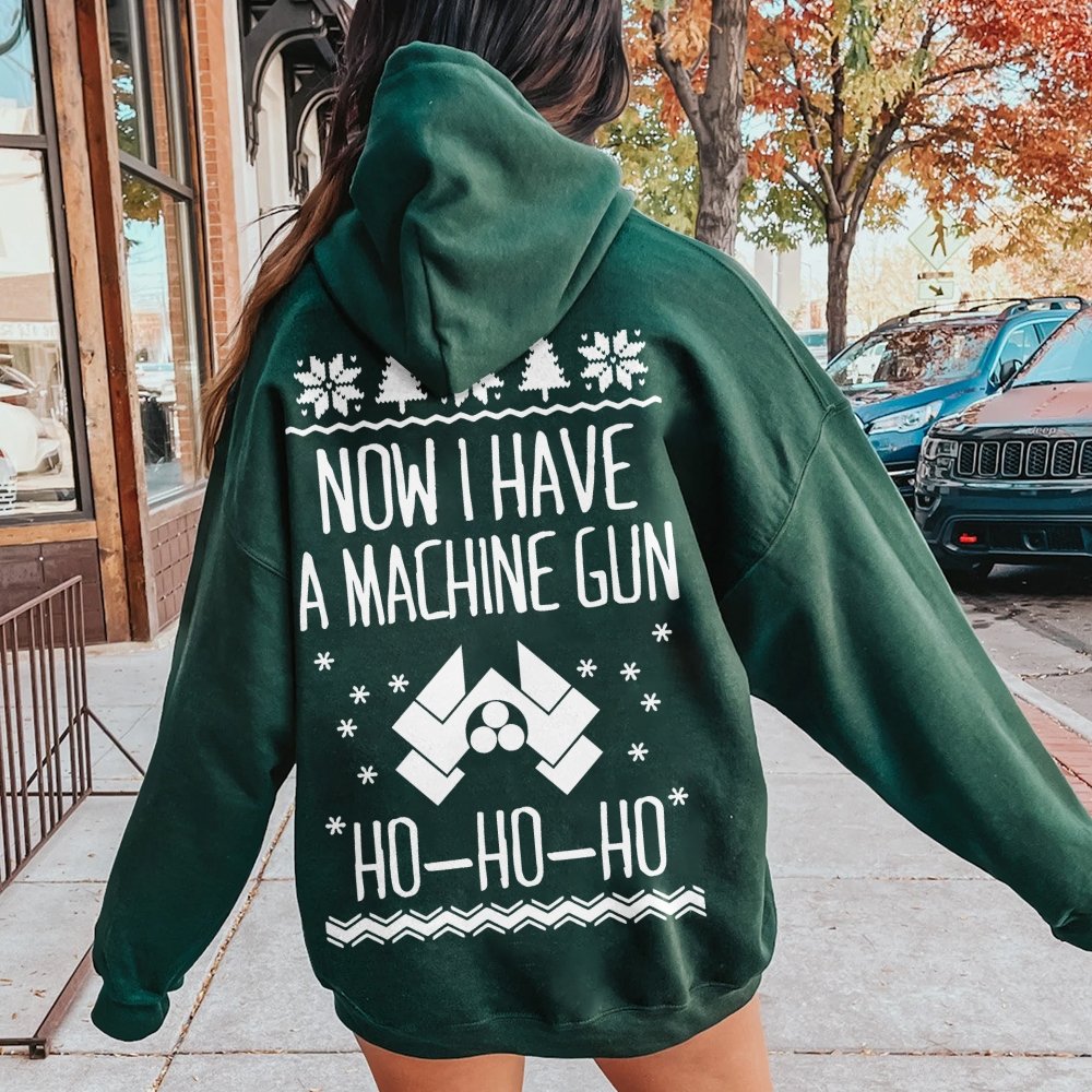 Now I Have a Machine Gun Ho-Ho-Ho Printed Back Unisex Cotton Hoodie