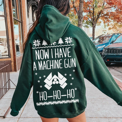 Now I Have a Machine Gun Ho-Ho-Ho Printed Back Unisex Cotton Hoodie