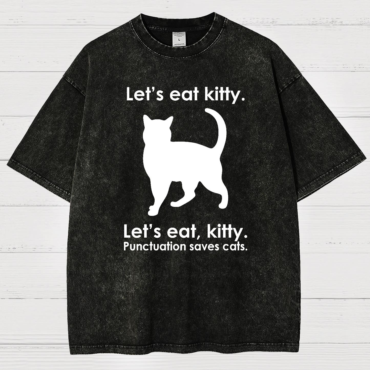 Let's Eat Kitty! Punctuation Saves Lives. Vintage Distressed T-shirt