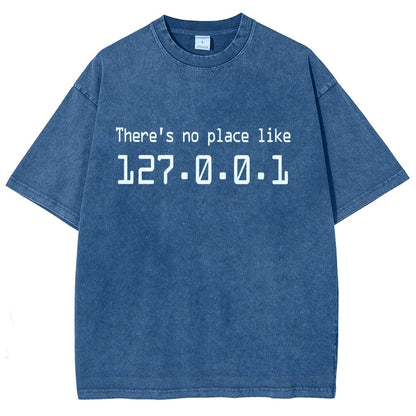 There's No Place Like 127.0.0.1 Vintage Distressed T-shirt