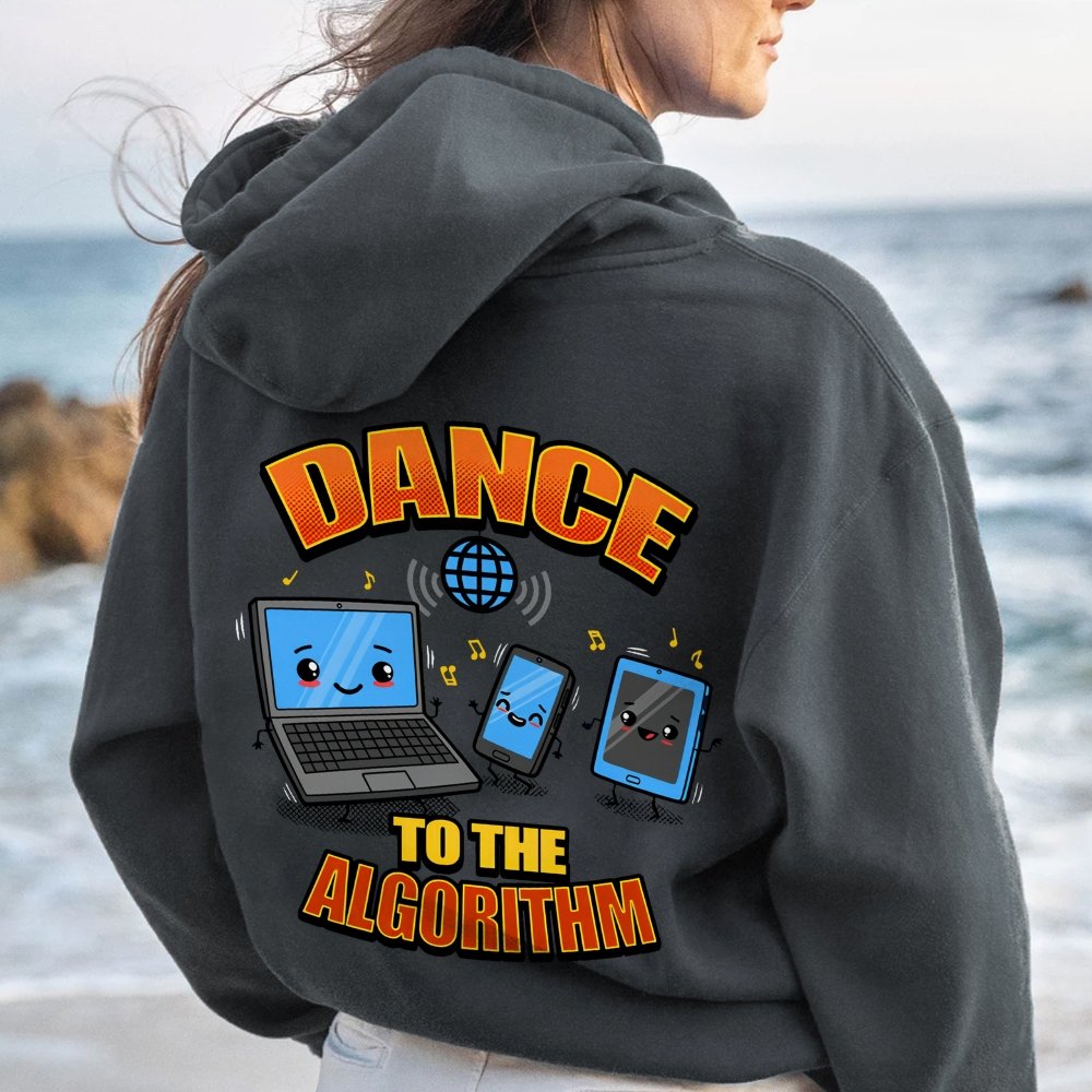 Dance To The Algorithm Funny Printed Back Unisex Cotton Hoodie